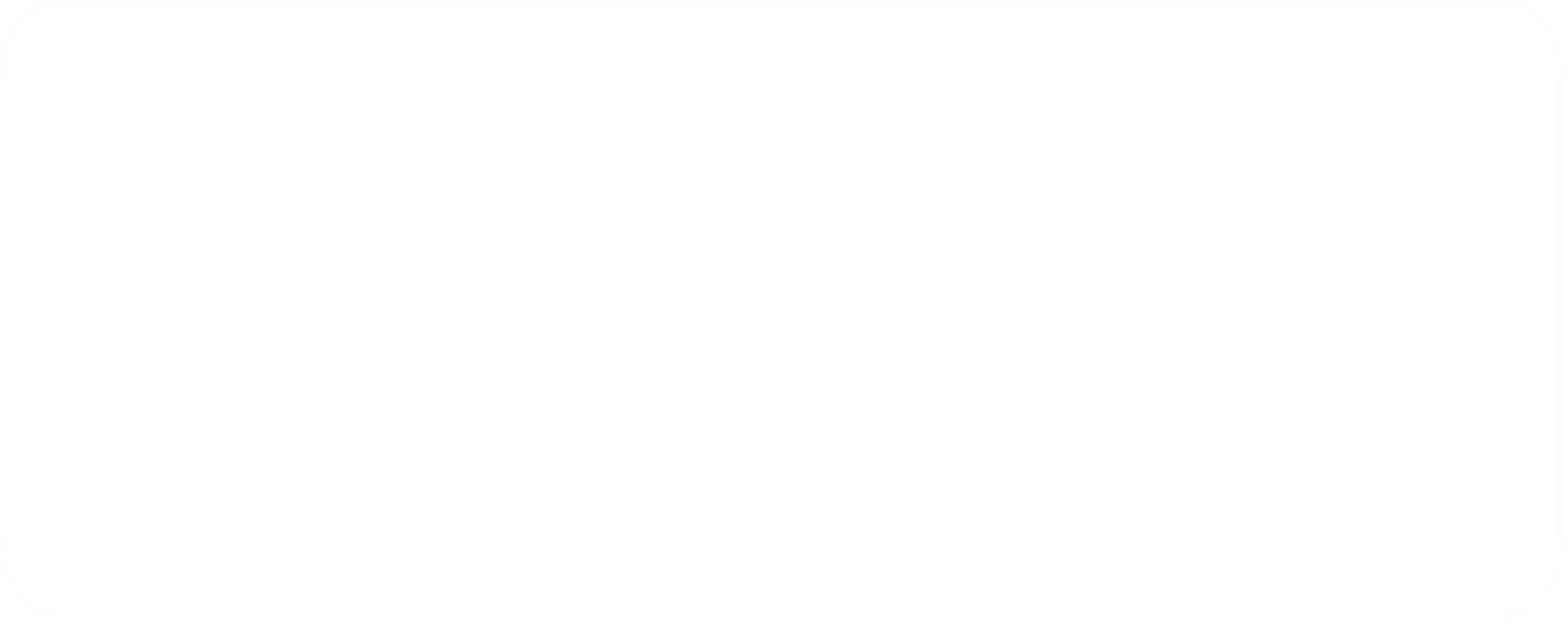 19 e 20 de fev 19 e 20 de fev